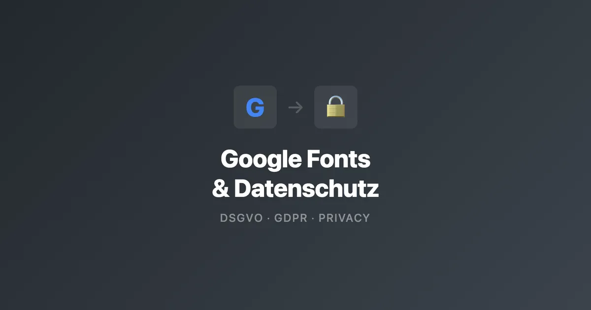 Warum ist Google Fonts problematisch?