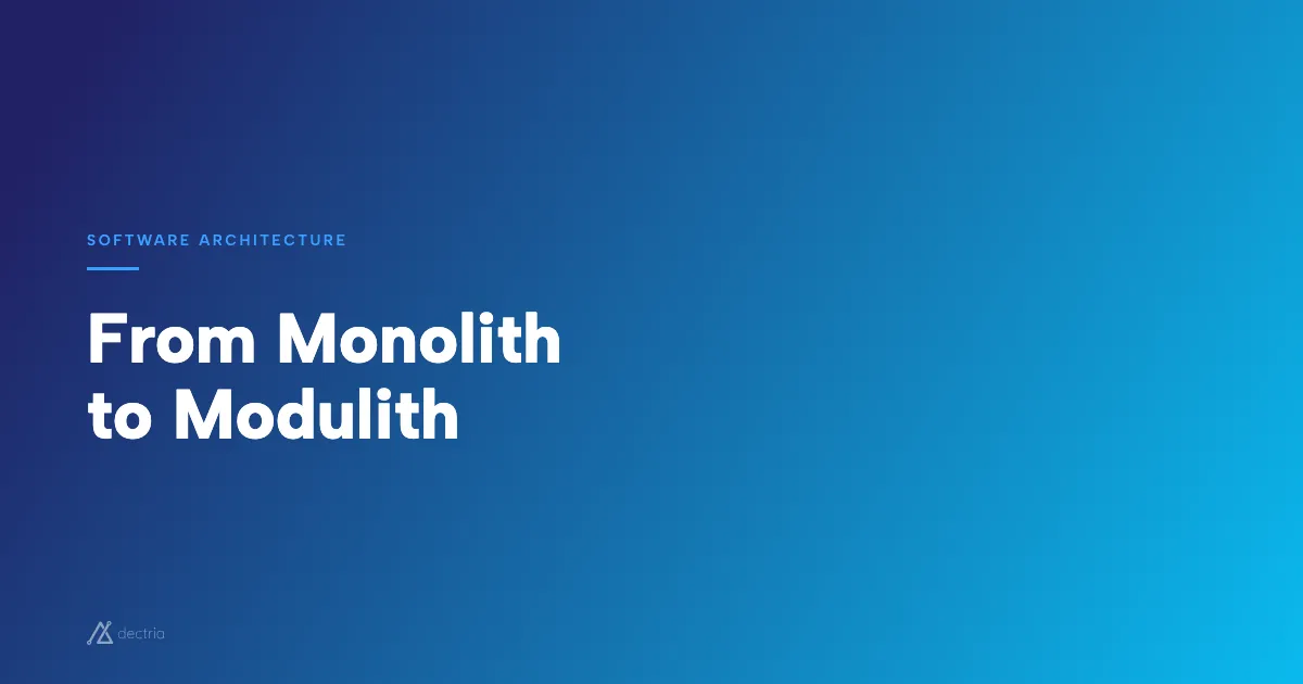 From Monolith to Modulith: The Pragmatic Middle Ground