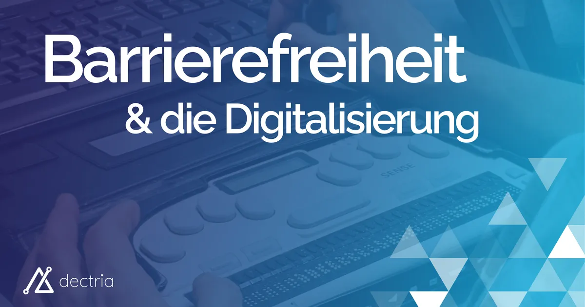 Das bedeutet Barrierefreiheit für die Digitalisierung